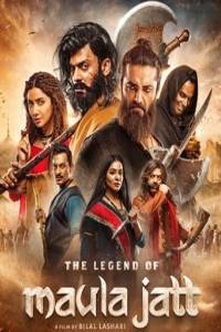 The Legend Of Maula Jatt Movie Download